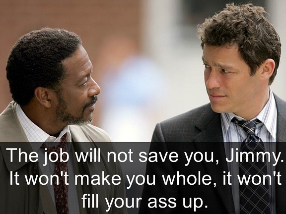 Lester and McNulty, the Job won't save you